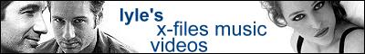 lyle's x-files music videos